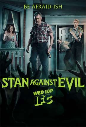 Série Stan Against Evil 2016
