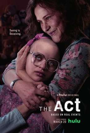 Série The Act - 1ª Temporada 2019