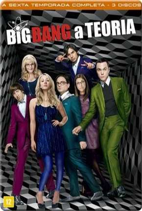 Série The Big Bang Theory (Big Bang - A Teoria) 6ª Temporada 2012