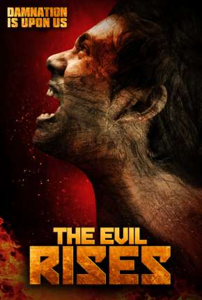 Filme The Evil Rises - Legendado 2018