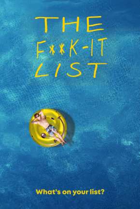 Filme The F**k-It List 2020