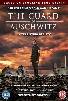 Filme The Guard of Auschwitz - Legendado 2019