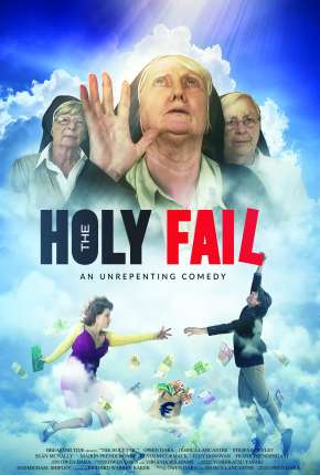 Filme The Holy Fail - Legendado 2019