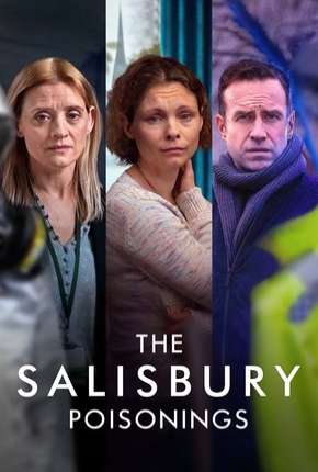 Série The Salisbury Poisonings - Legendada 2020