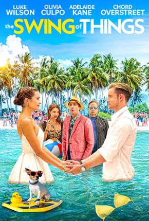 Filme The Swing of Things - Legendado 2020