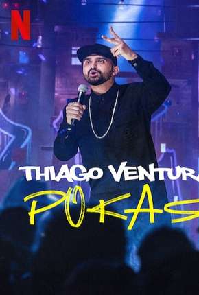 Série Thiago Ventura - POKAS 2020