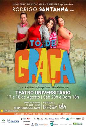 Série Tô de Graça - Completa - Todas as Temporadas 2017