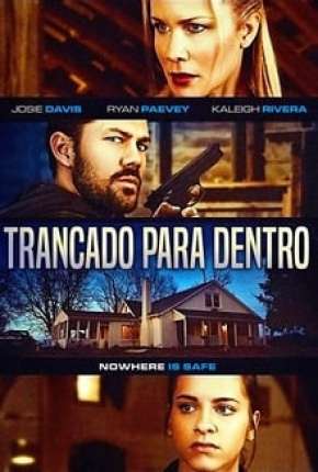 Filme Trancado Para Dentro 2017