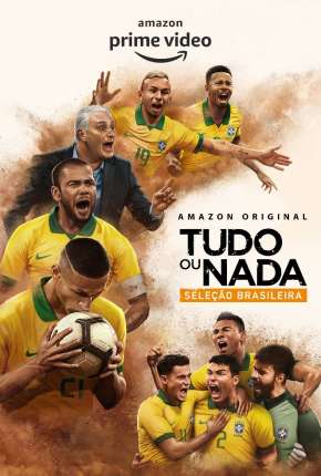 Série Tudo ou Nada - Seleção Brasileira 1ª Temporada 2020