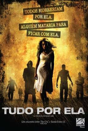 Filme Tudo Por Ela 2006