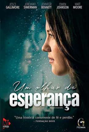 Filme Um Olhar de Esperança - Two Steps from Hope 2017