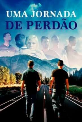 Filme Uma Jornada de Perdão 2020