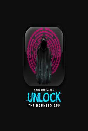 Série Unlock- The Haunted App - Legendada 2020