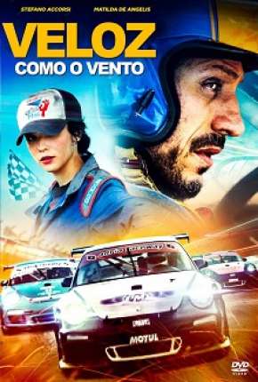 Filme Veloz Como o Vento 2016