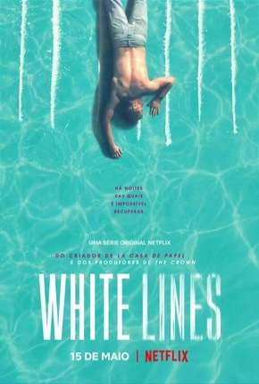 Série White Lines - 1ª Temporada Completa 2020