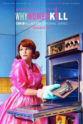 Série Why Women Kill - 1ª Temporada Legendada 2019