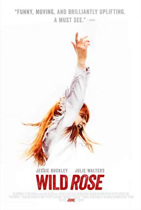 Filme Wild Rose - Legendado 2019