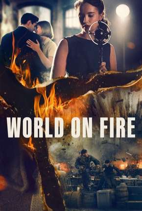 Série World on Fire - 1ª Temporada Legendada 2019