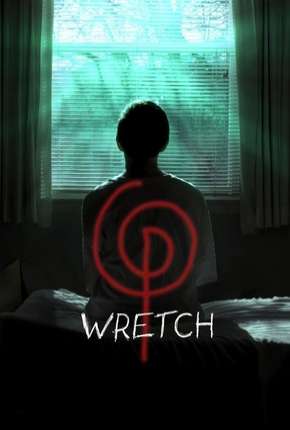 Filme Wretch - Legendado 2019