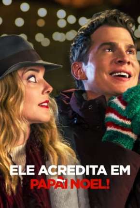 Filme Ele Acredita em Papai Noel! 2022