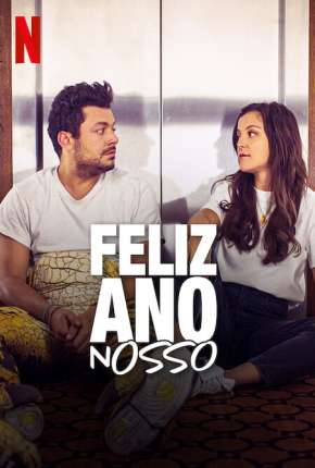 Filme Feliz Ano Nosso 2022