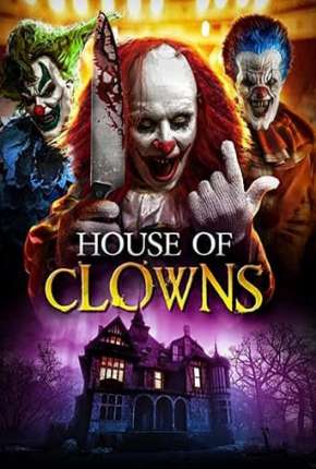 Filme House of Clowns - Legendado 2022