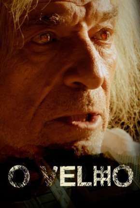 Filme O Velho 2022