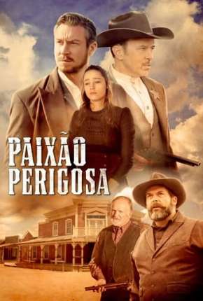 Filme Paixão Perigosa - Showdown at Shelbys Shack 2019
