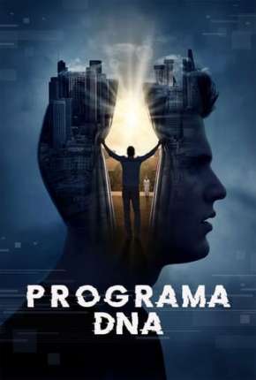 Filme Programa: DNA 2022