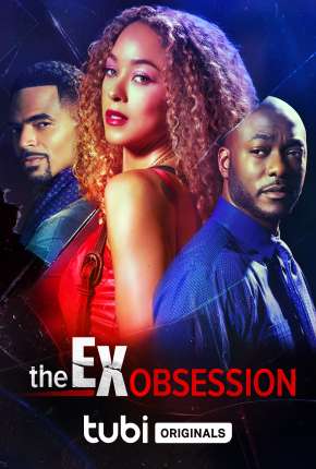 Filme The Ex Obsession - Legendado 2022