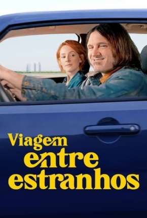 Filme Viagem Entre Estranhos 2022
