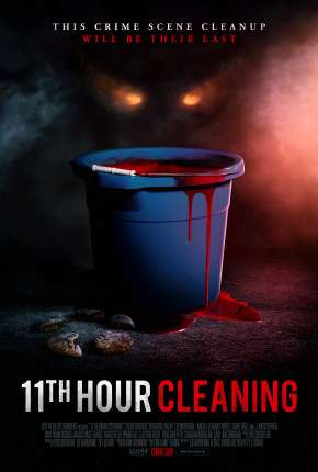 Filme 11th Hour Cleaning - Legendado 2022