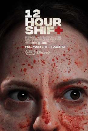 Filme 12 Hour Shift - Legendado 2020