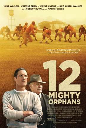 Filme 12 Órfãos Poderosos 2021