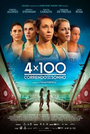 Filme 4 x 100 - Correndo por um Sonho 2021