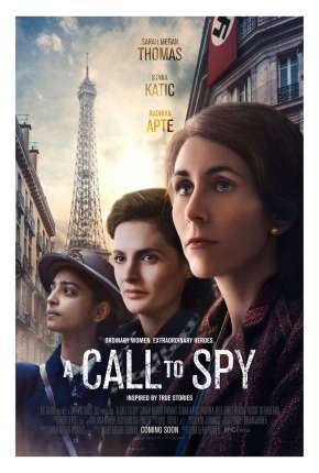 Filme A Call to Spy - Legendado 2020