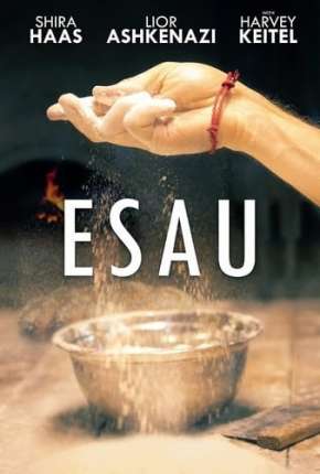 Filme A História de Esau - Legendado 2021