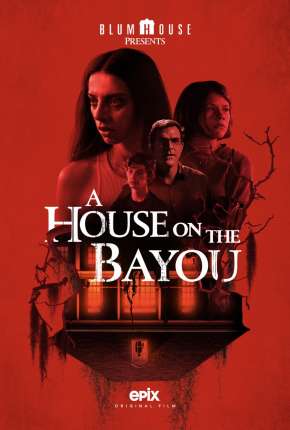 Filme A House on the Bayou - Legendado 2021