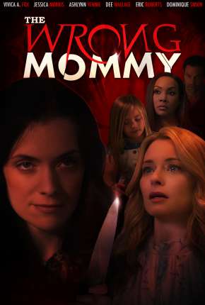 Filme A Mãe Errada 2021