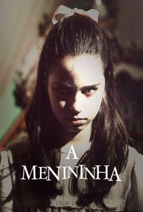 Filme A Menininha 2020