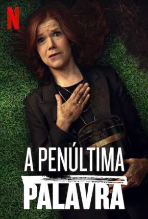 Série A Penúltima Palavra - 1ª Temporada Completa 2020