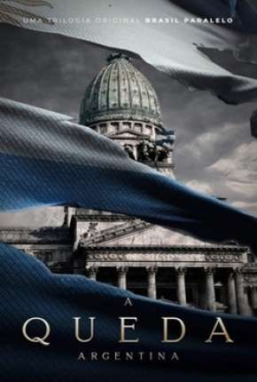 Filme A Queda Argentina 2021