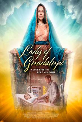 Filme A Senhora de Guadalupe - Legendado 2021