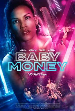 Filme Baby Money - Legendado 2021