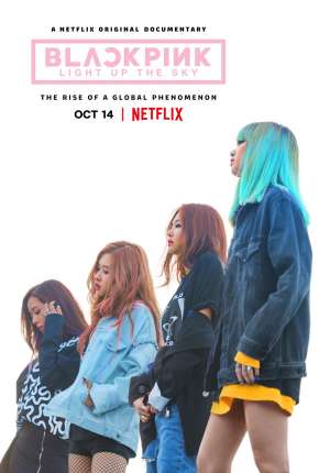 Filme BLACKPINK - Light Up the Sky - Legendado 2020