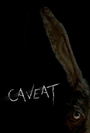 Filme Caveat - Legendado 2021