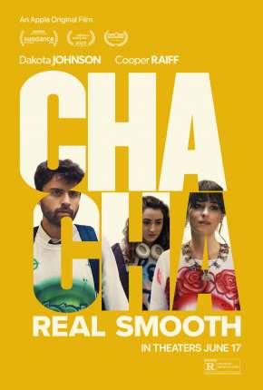 Filme Cha Cha Real Smooth - O Próximo Passo 2022
