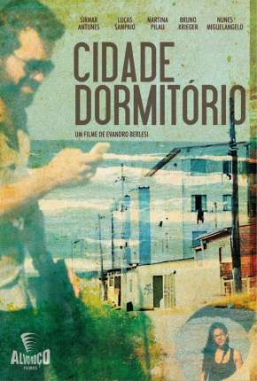 Filme Cidade Dormitório 2018