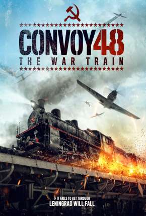 Filme Comboio 48 - A Última Resistência 2022
