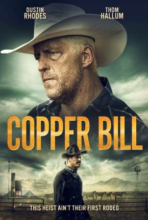 Filme Copper Bill - Legendado 2020